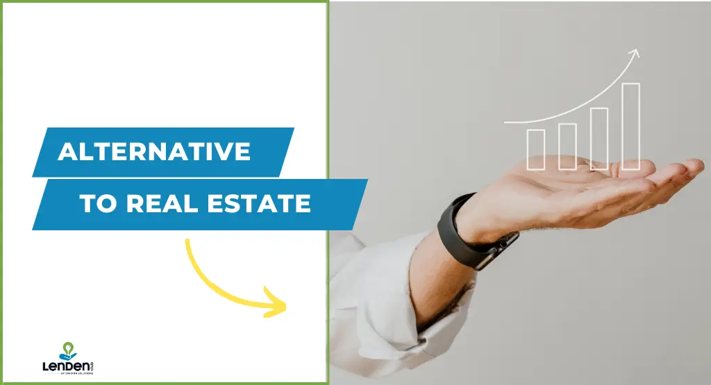 Alternative Investments to Real Estate